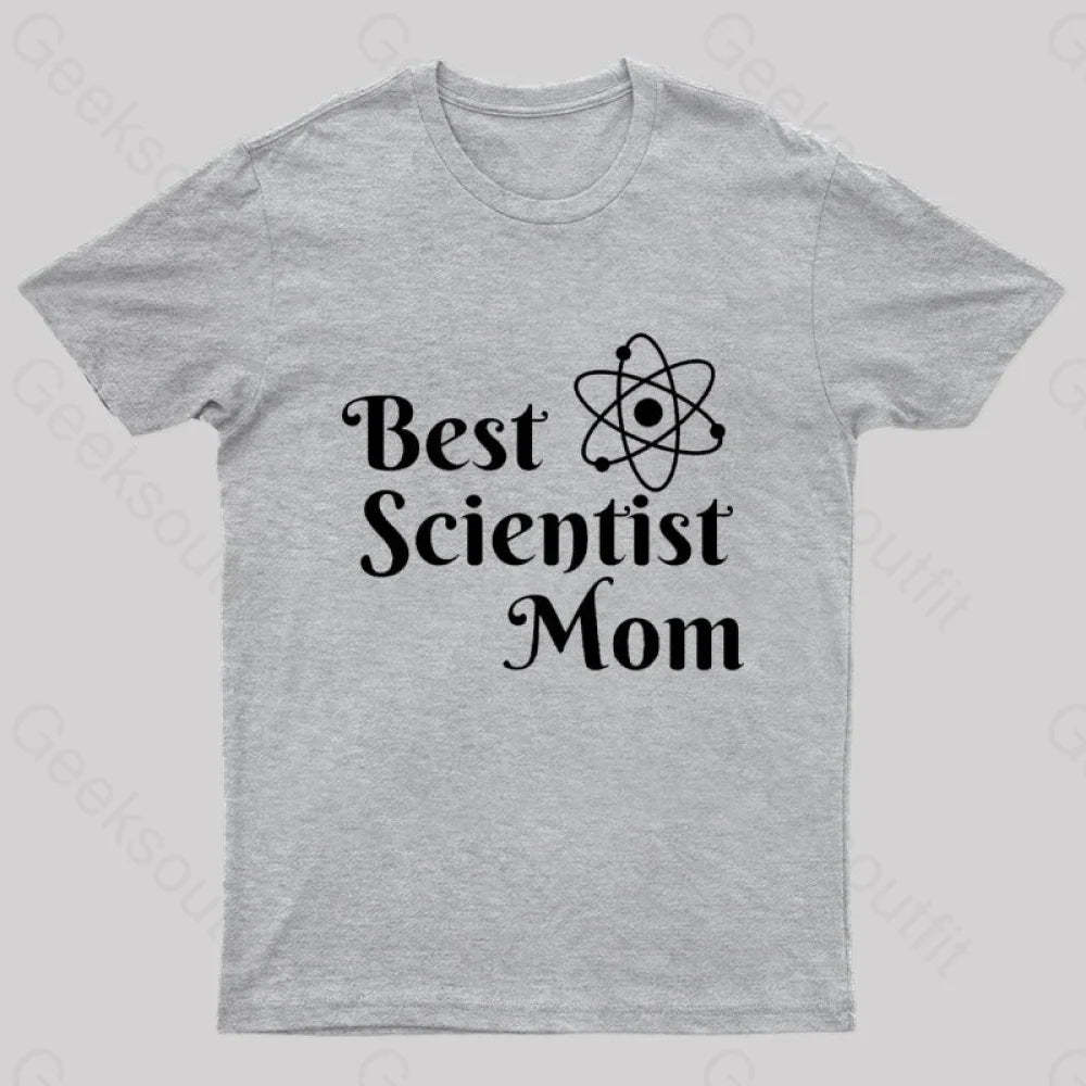 Best Scientist Mom Nerd T-Shirt Grey / S