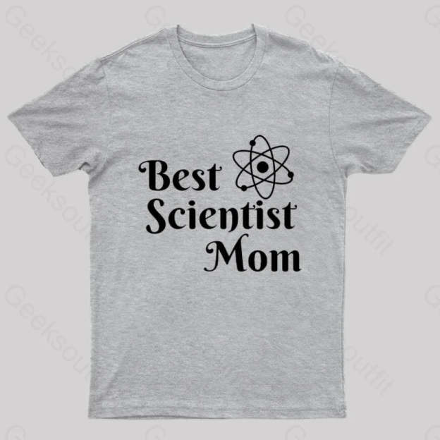 Best Scientist Mom Nerd T-Shirt Grey / S