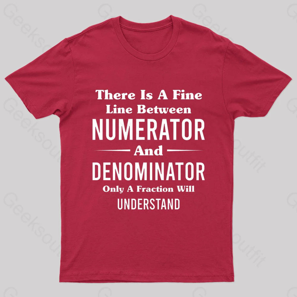 Between Numerator And Denominator Nerd T-Shirt Red / S