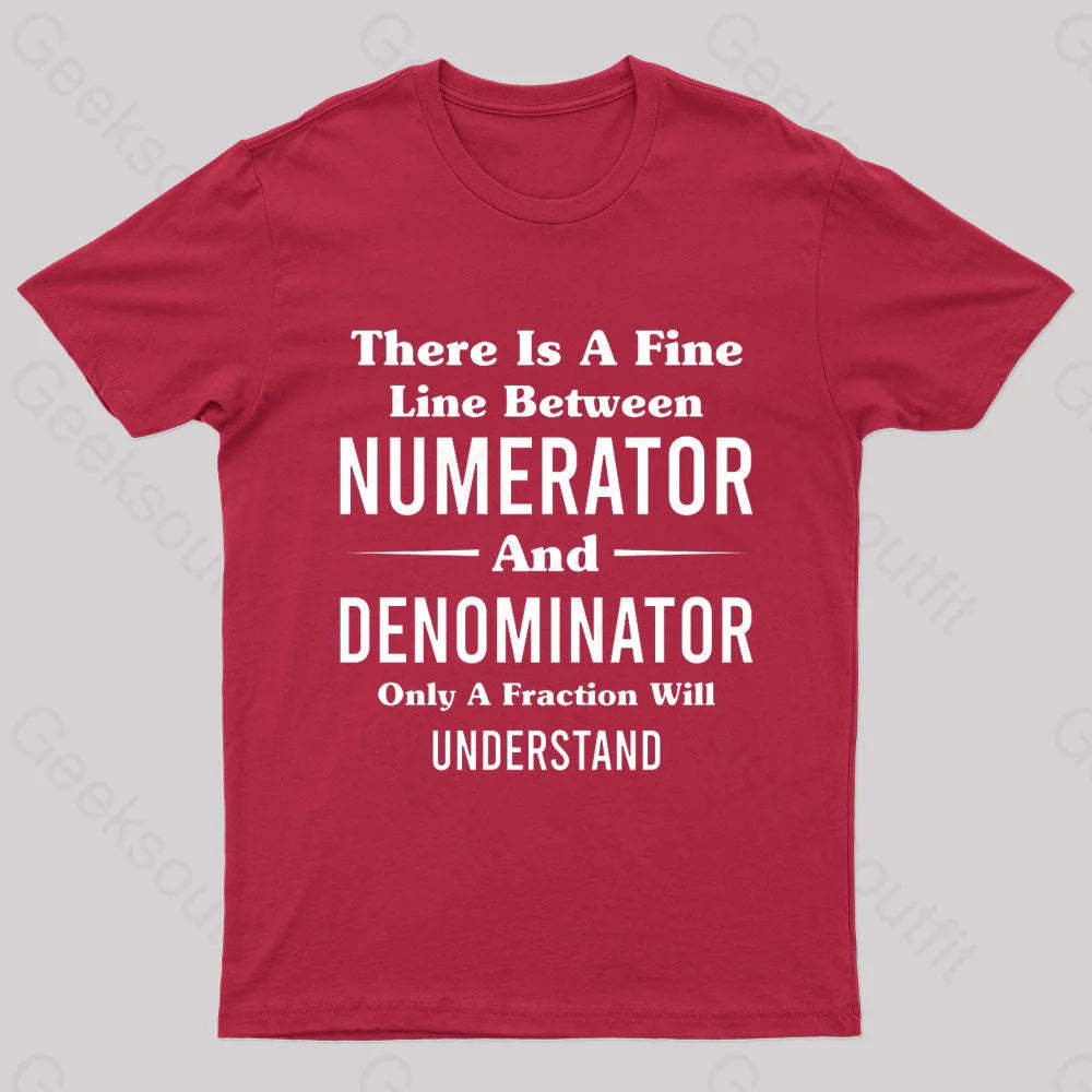 Between Numerator And Denominator Nerd T-Shirt Red / S