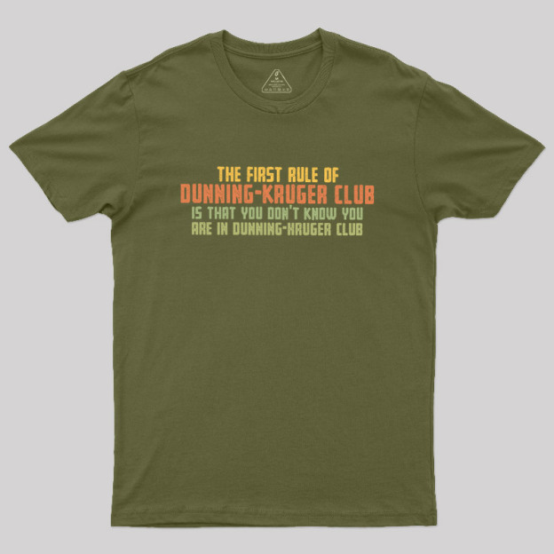 Dunning Kruger Club Geek T-Shirt
