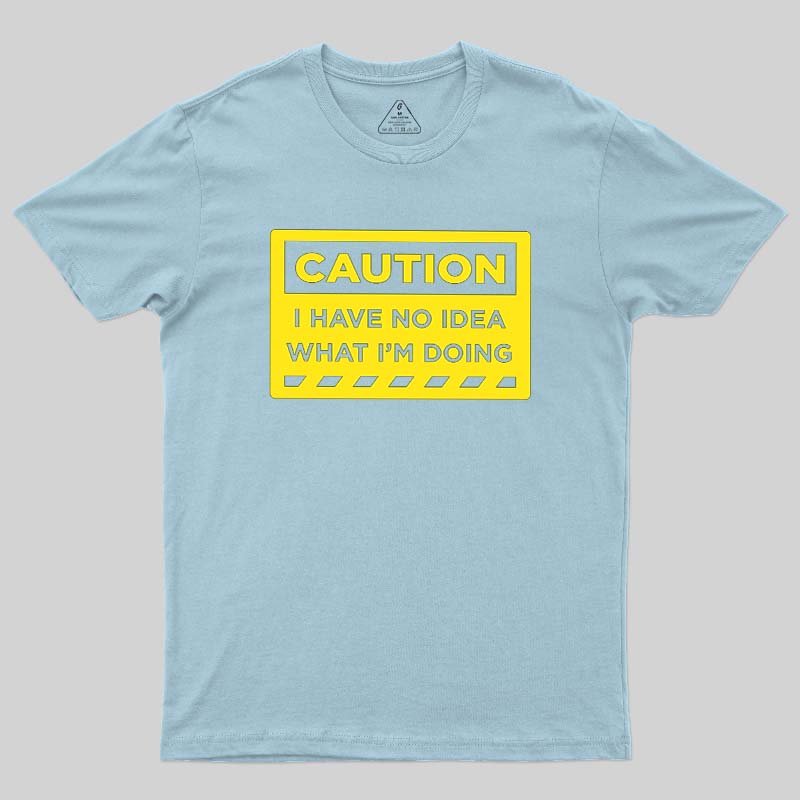 A Warning To Others Geek T-Shirt