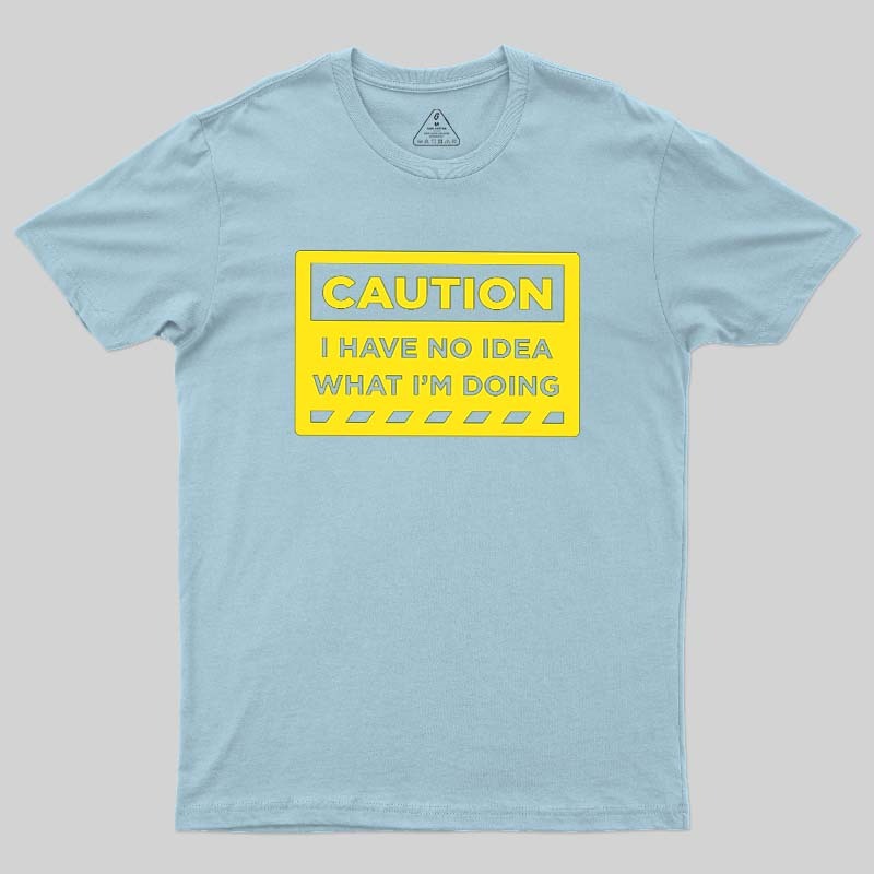 A Warning To Others Geek T-Shirt
