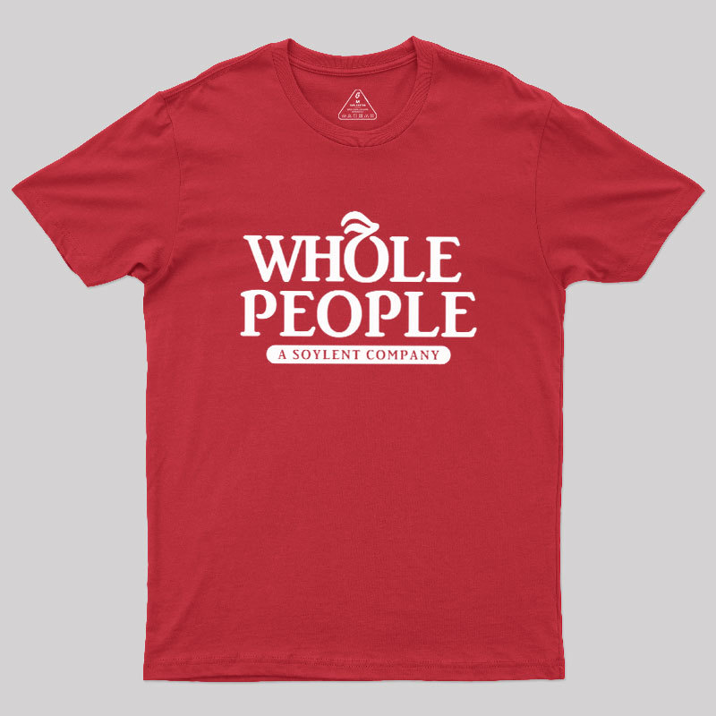 Whole People Geek T-Shirt