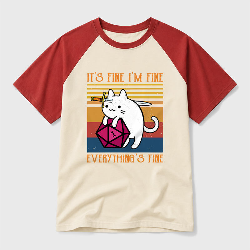Cat It's Fine I'm Fine Everything's Fine Geek Retro Raglan T-Shirt