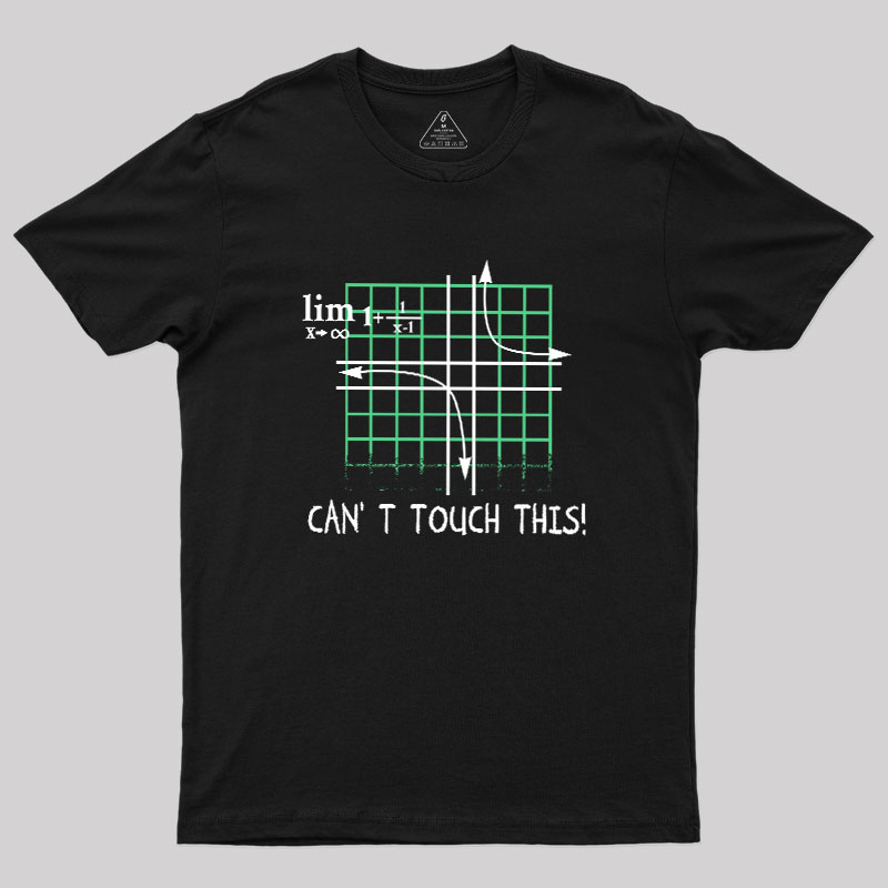 Can't Touch This Equation Geek T-Shirt