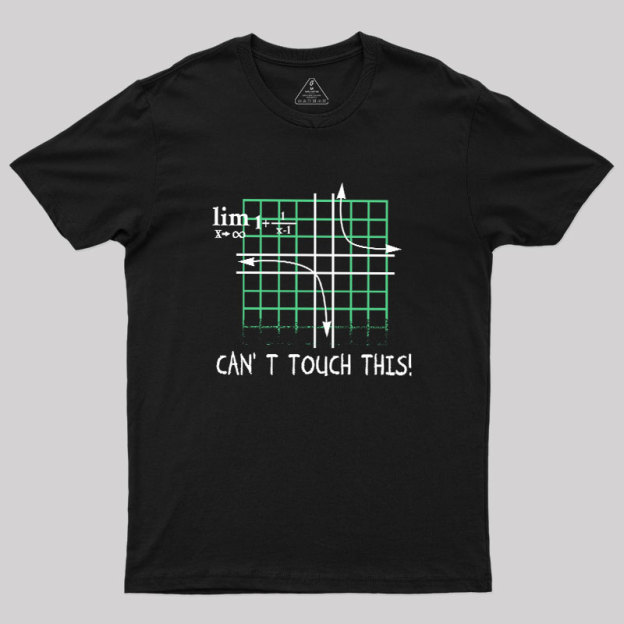 Can't Touch This Equation Geek T-Shirt
