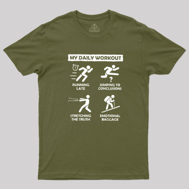 My Daily Workout Geek T-Shirt