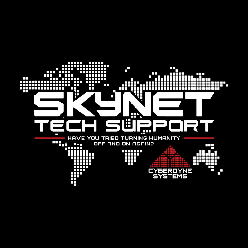 Skynet Tech Support Geek T-Shirt