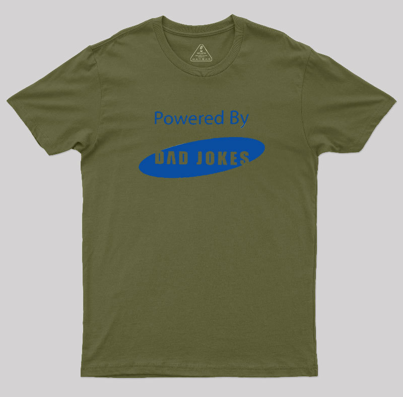 Powered by Dad Jokes Geek T-Shirt