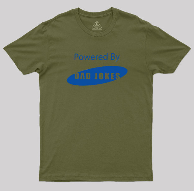 Powered by Dad Jokes Geek T-Shirt