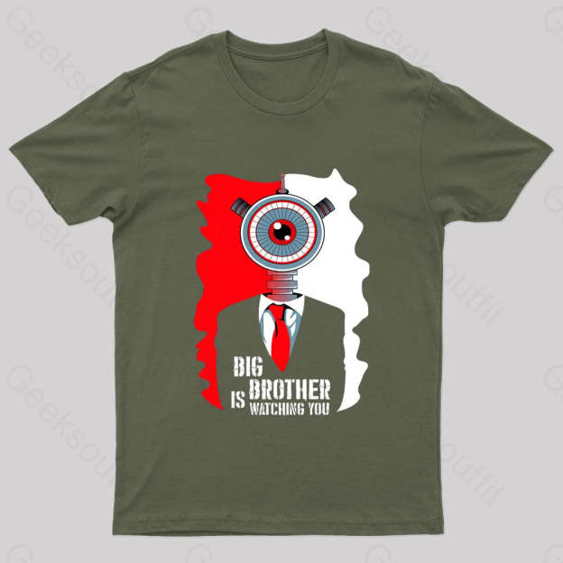 Big Brother Is Watching You Nerd T-Shirt Army Green / S