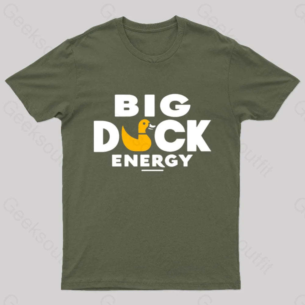 Big Duck Energy Nerd T-Shirt Army Green / S