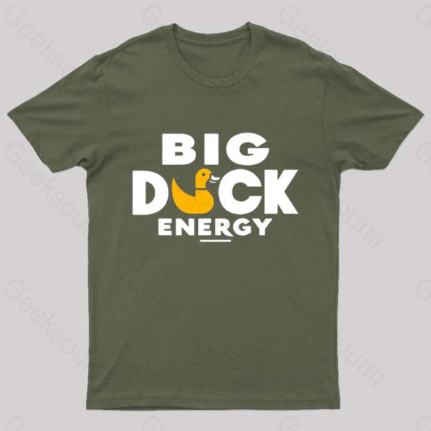 Big Duck Energy Nerd T-Shirt Army Green / S