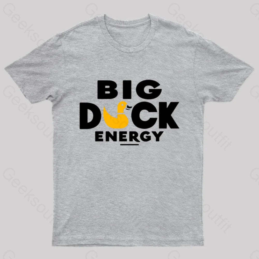 Big Duck Energy Nerd T-Shirt Grey / S