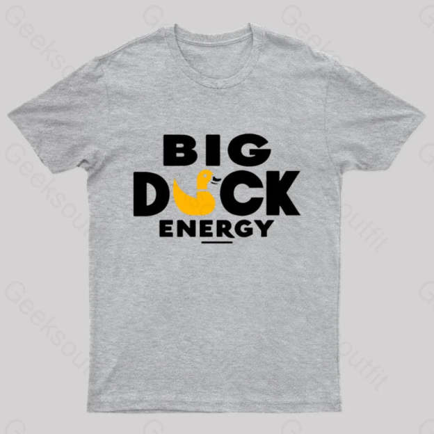 Big Duck Energy Nerd T-Shirt Grey / S
