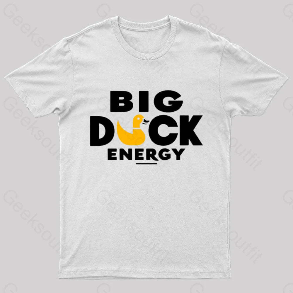 Big Duck Energy Nerd T-Shirt White / S