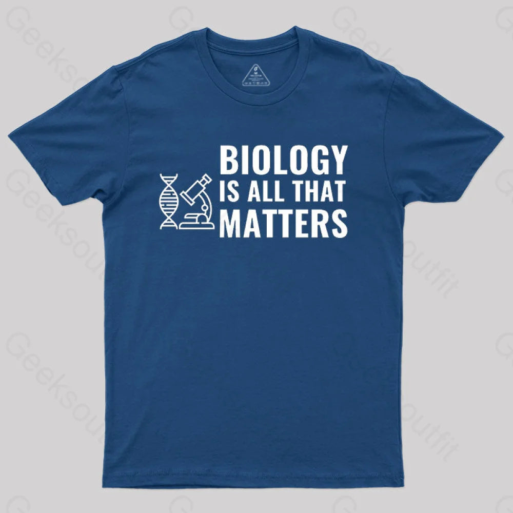 Biology Is All That Matters White T-Shirt Navy / S