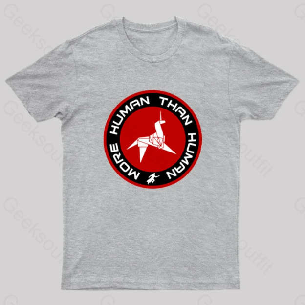Blade Runner More Human Than Geek T-Shirt Grey / S