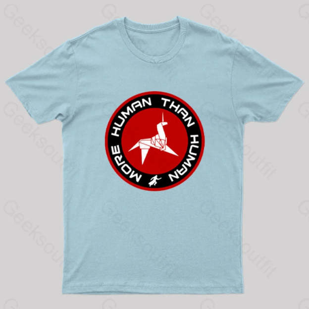 Blade Runner More Human Than Geek T-Shirt Light Blue / S