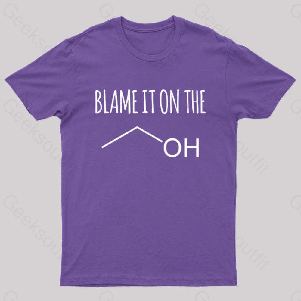 Blame It On The Alcohol T-Shirt Purple / S