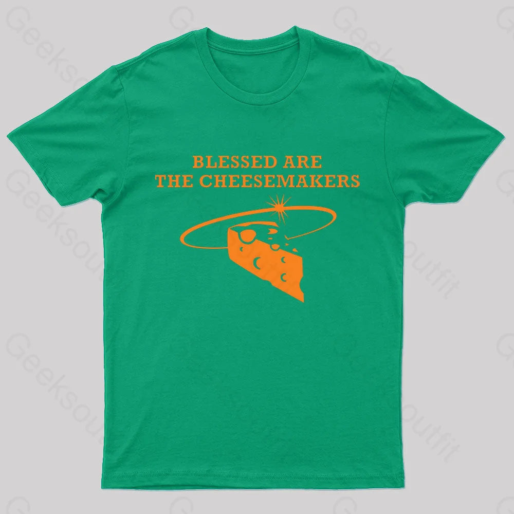 Blessed Are The Cheesemakers Geek T-Shirt Green / S