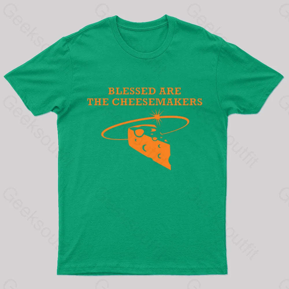 Blessed Are The Cheesemakers Geek T-Shirt Green / S