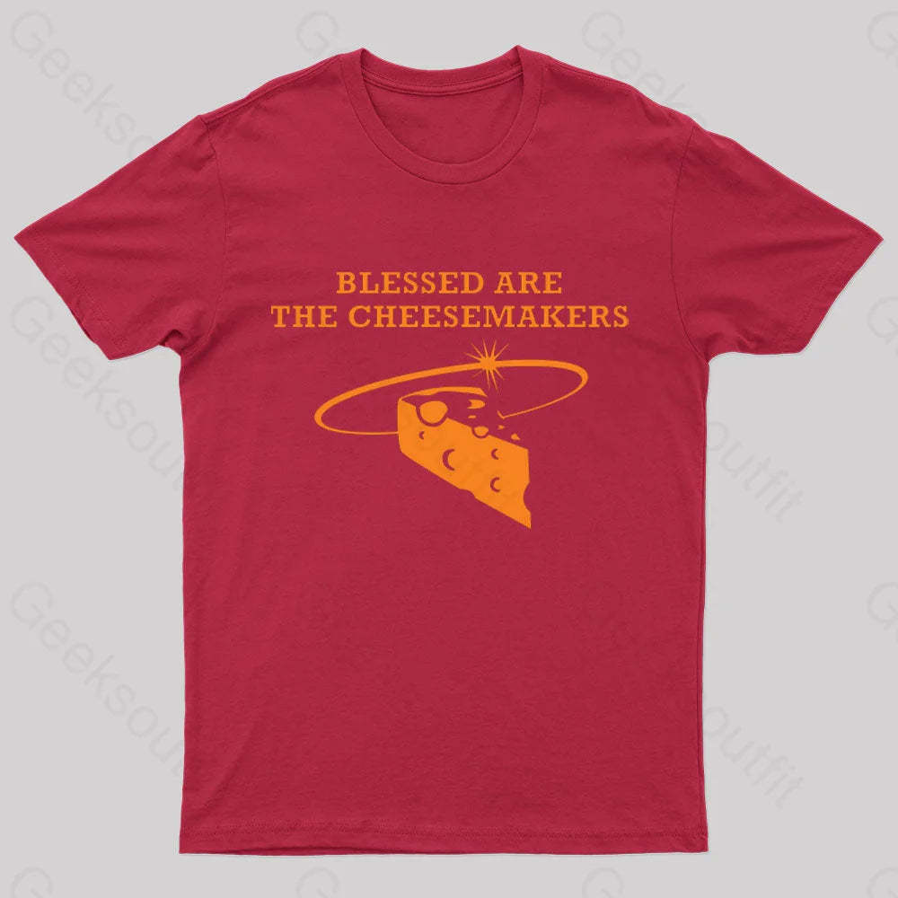 Blessed Are The Cheesemakers Geek T-Shirt Red / S