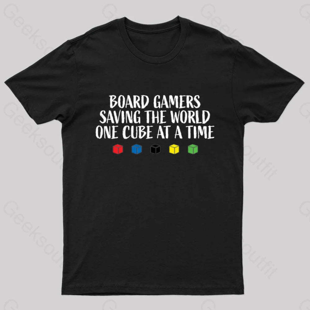 Board Gamers Saving The World Geek T-Shirt Black / S