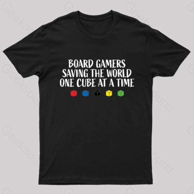 Board Gamers Saving The World Geek T-Shirt Black / S