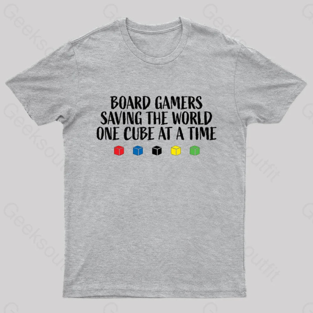 Board Gamers Saving The World Geek T-Shirt Grey / S