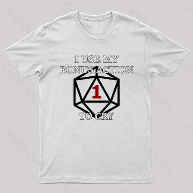 Bonus Action To Cry Style T-Shirt White / S
