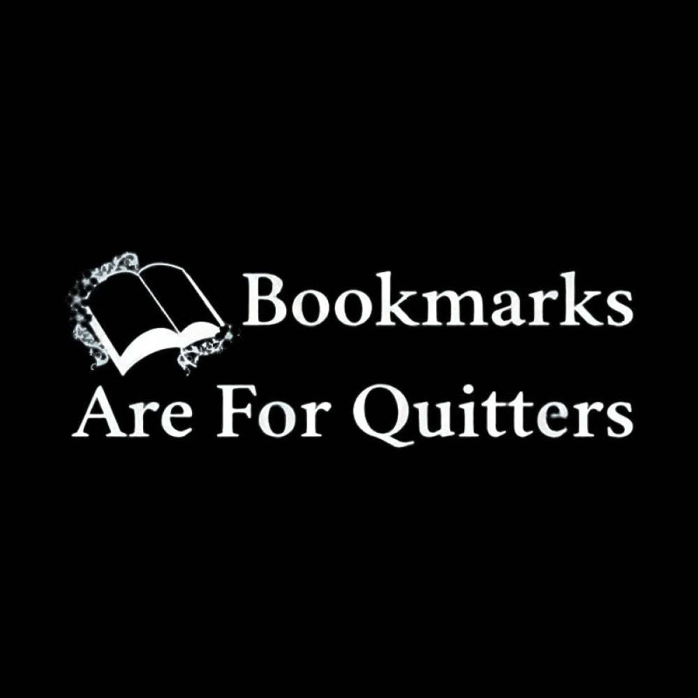 Bookmarks Are For Quitters Nerd T-Shirt