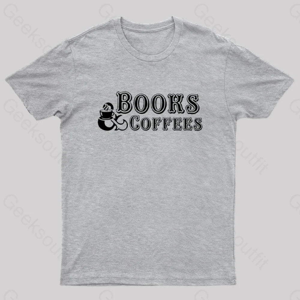 Books And Coffees Nerd T-Shirt Grey / S