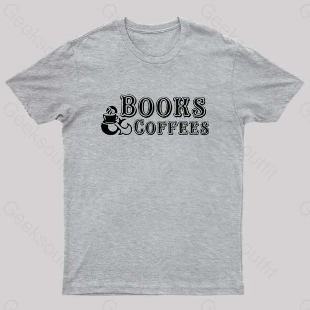 Books And Coffees Nerd T-Shirt Grey / S
