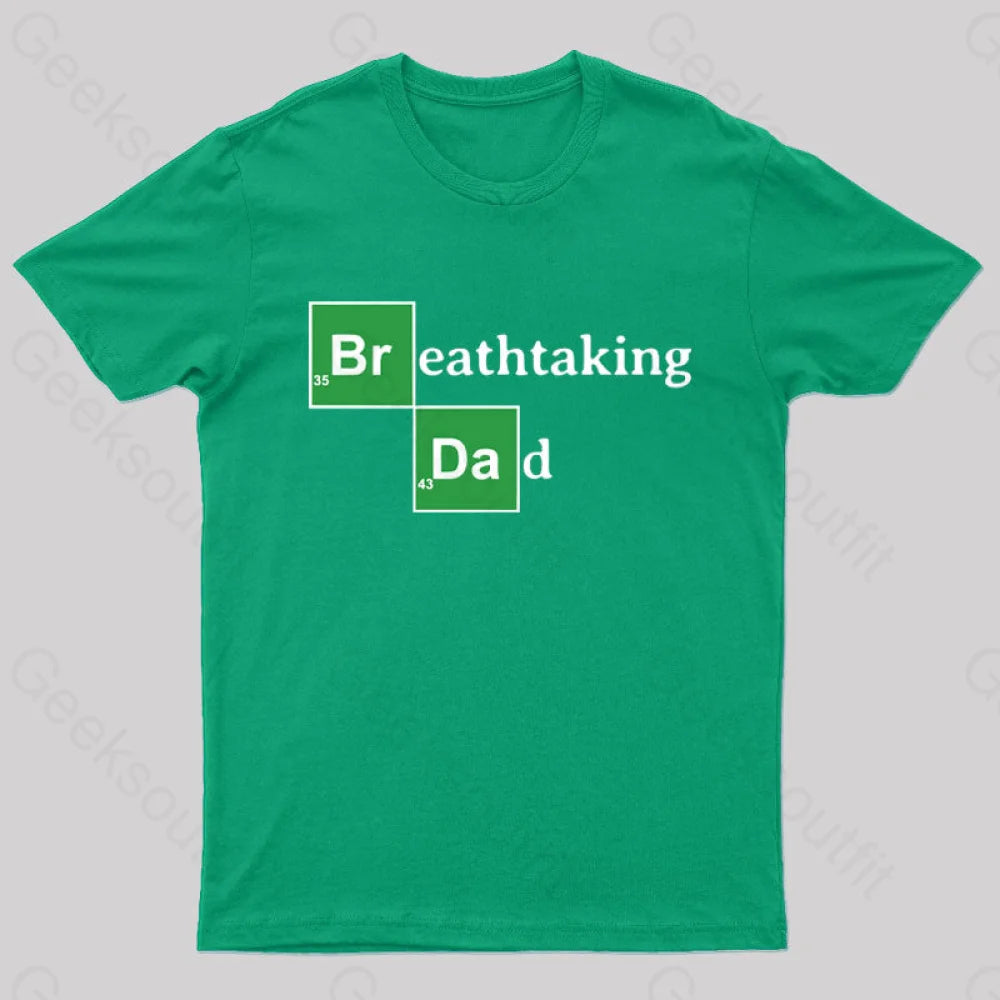Breathtaking Dad Geek T-Shirt Green / S