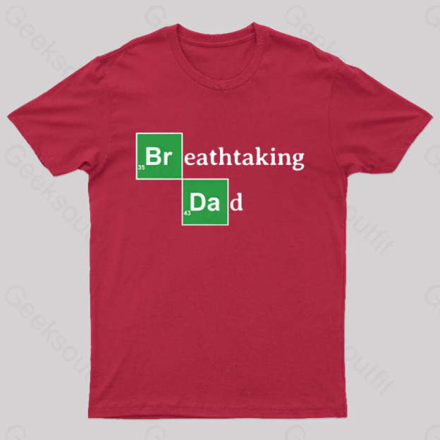 Breathtaking Dad Geek T-Shirt Red / S