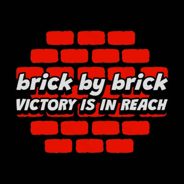 Brick By Victory Is In Reach Nerd T-Shirt