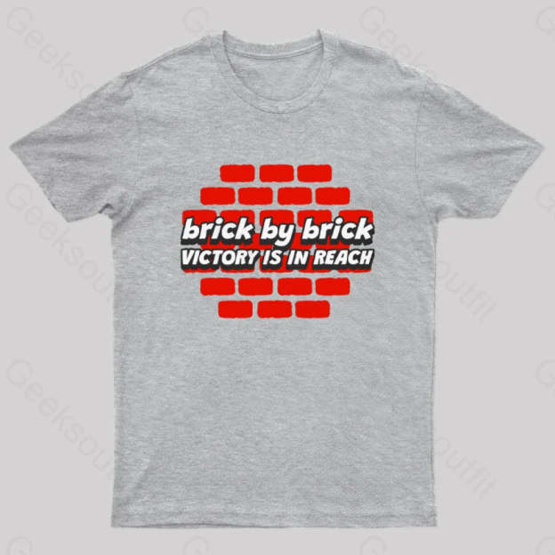 Brick By Victory Is In Reach Nerd T-Shirt Grey / S
