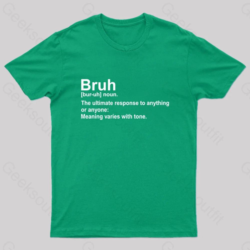 Bruh Definition Nerd T-Shirt Green / S