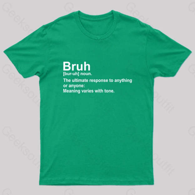 Bruh Definition Nerd T-Shirt Green / S
