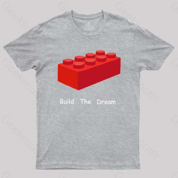 Build The Dream T-Shirt Grey / S