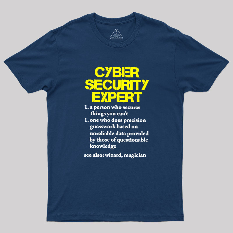 Cybersecurity Humour Geek T-Shirt