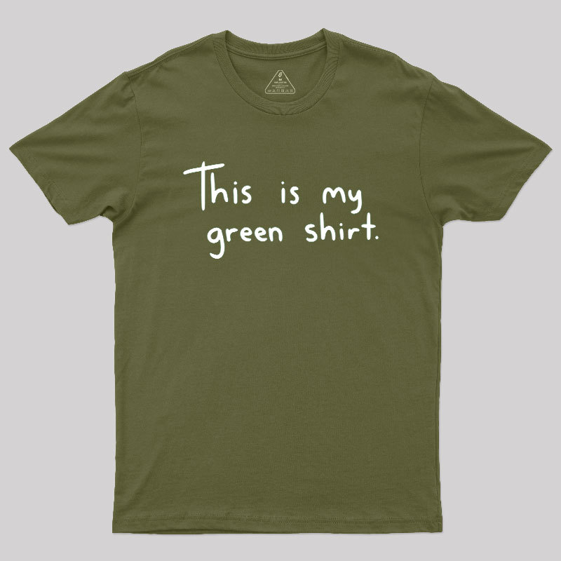 Green Shirt Geek T-Shirt