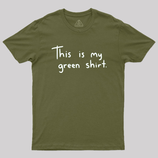 Green Shirt Geek T-Shirt