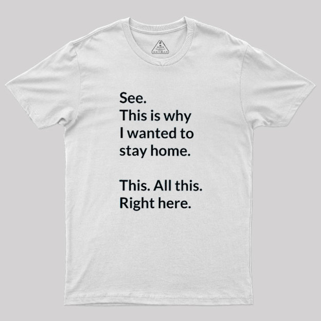 Stay Home Geek T-Shirt
