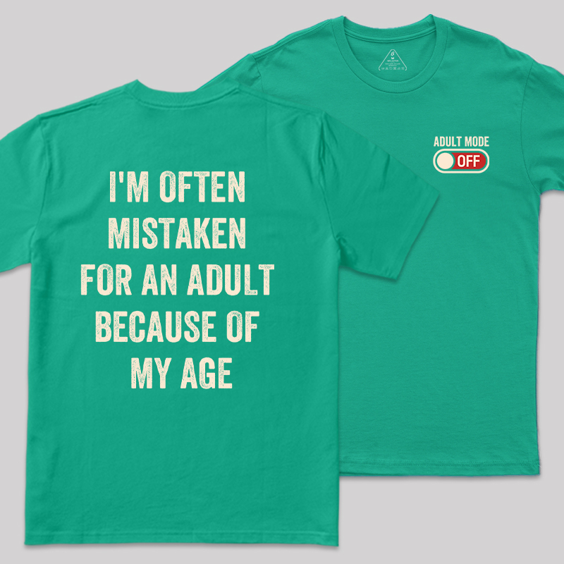 Adulting Mode Off Front and Back Printed Geek T-Shirt