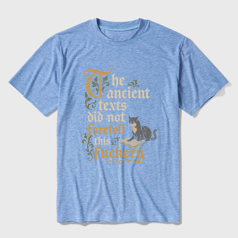 The Ancient Texts Did Not Foretell This Fuckery Ultra Soft Heather Tee