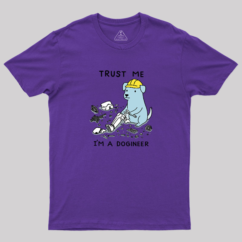 I'm A Dogineer Geek T-Shirt