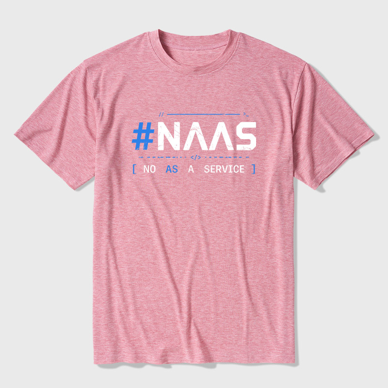 NaaS No As A Service Ultra Soft Heather Tee